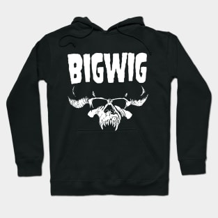 Bigwig Hoodie